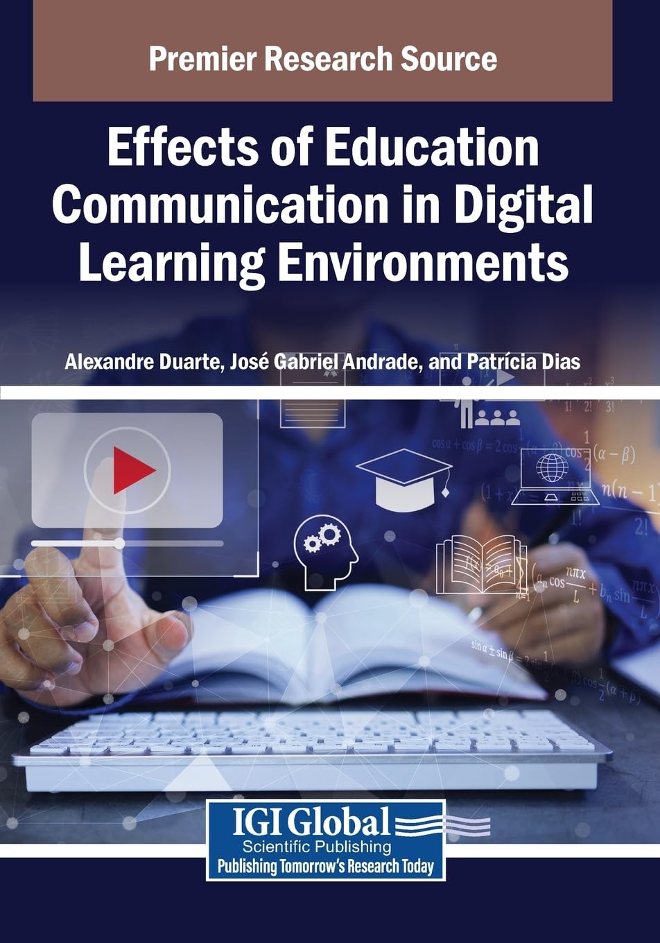 Effects of Education Communication in Digital Learning Environments Education & Training