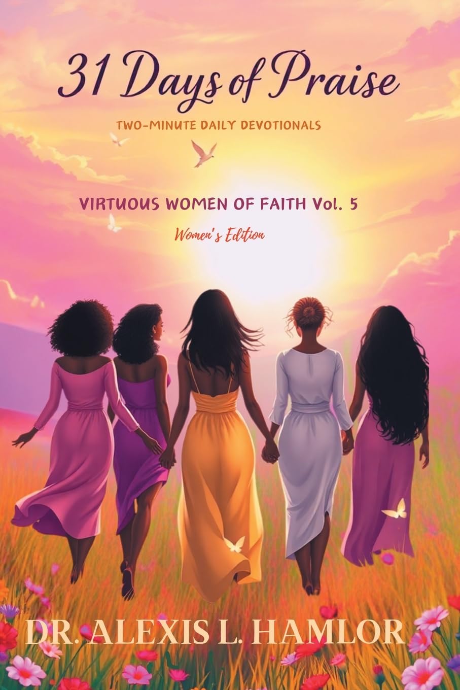 Two Minute Daily Devotionals    31 DAYS OF PRAISE Business, Finance & Career