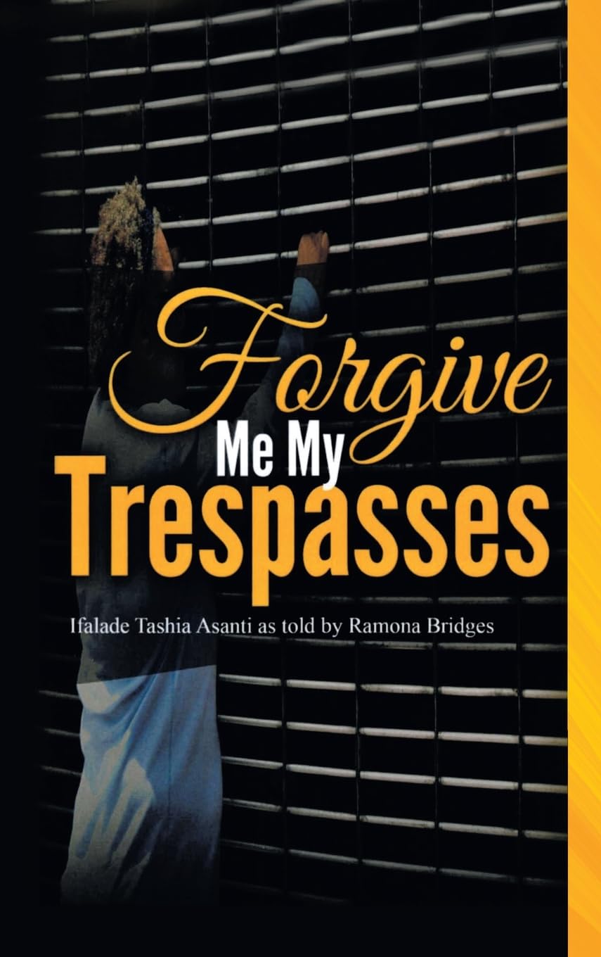 FORGIVE ME  MY  TRESPASSES Memories
