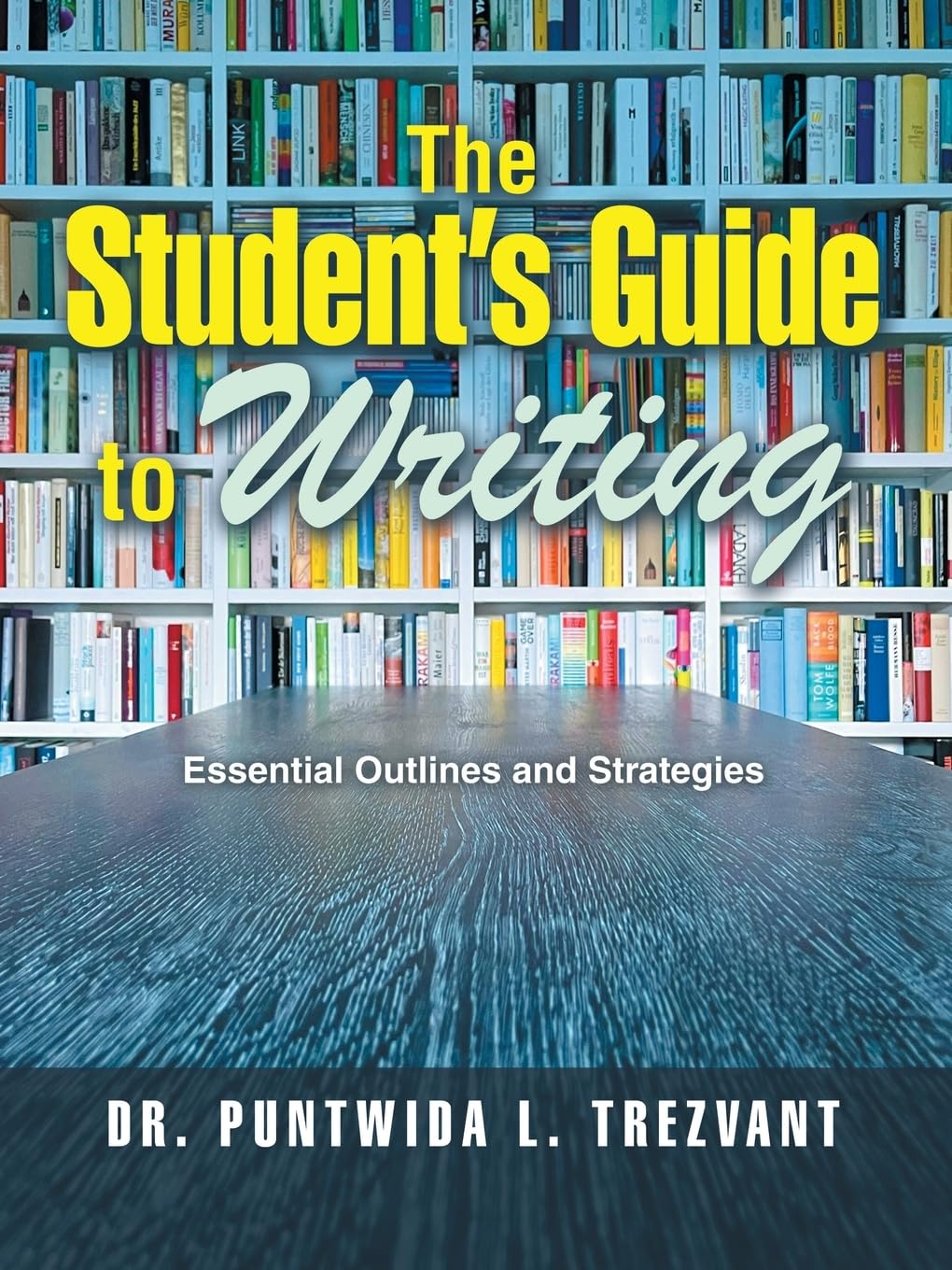 The Student's Guide to Writing Study Guides