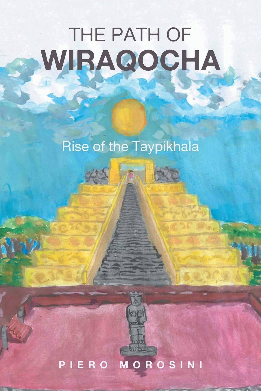 THE PATH OF WIRAQOCHA Contemporary literature