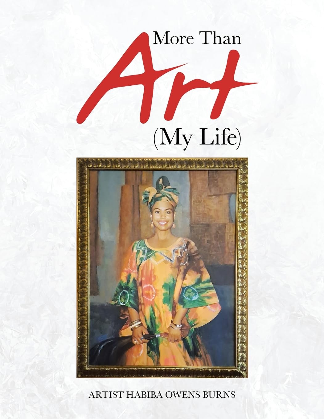 More Than Art (My Life) Film, Art & Culture
