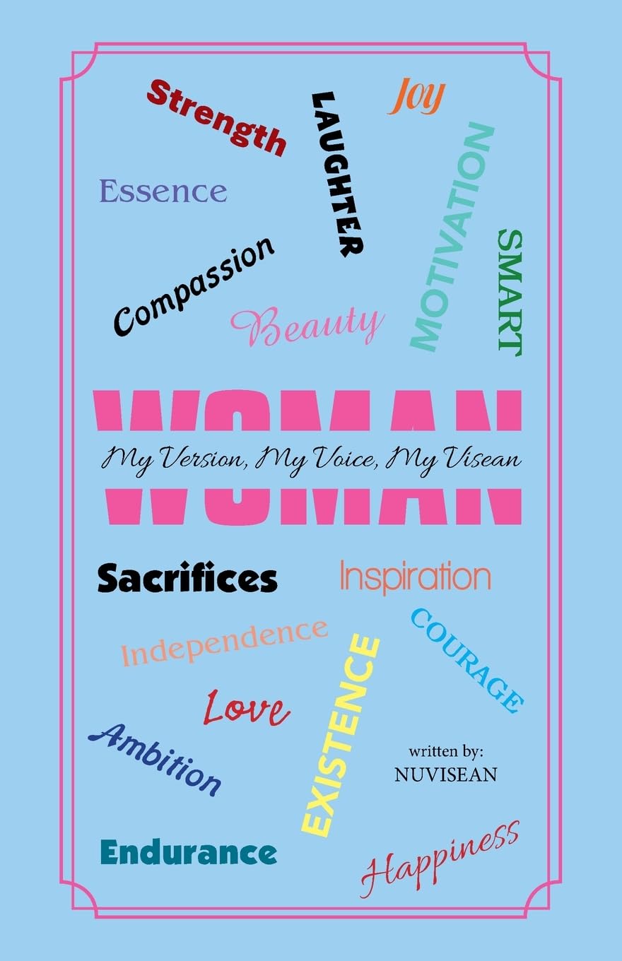 Woman . . . My Version, My Voice, My Visean Memories