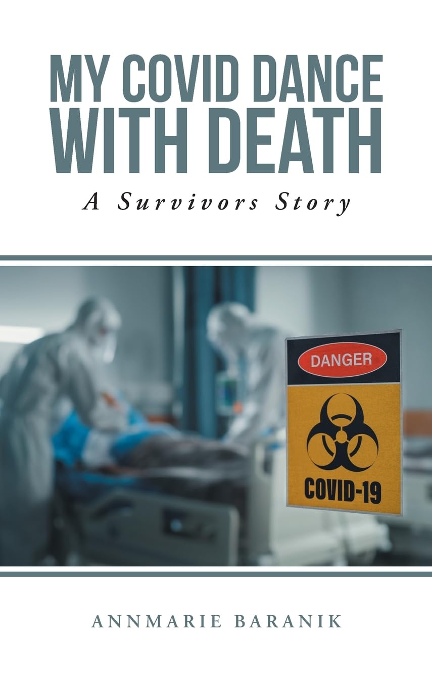 My Covid Dance With Death Medicine