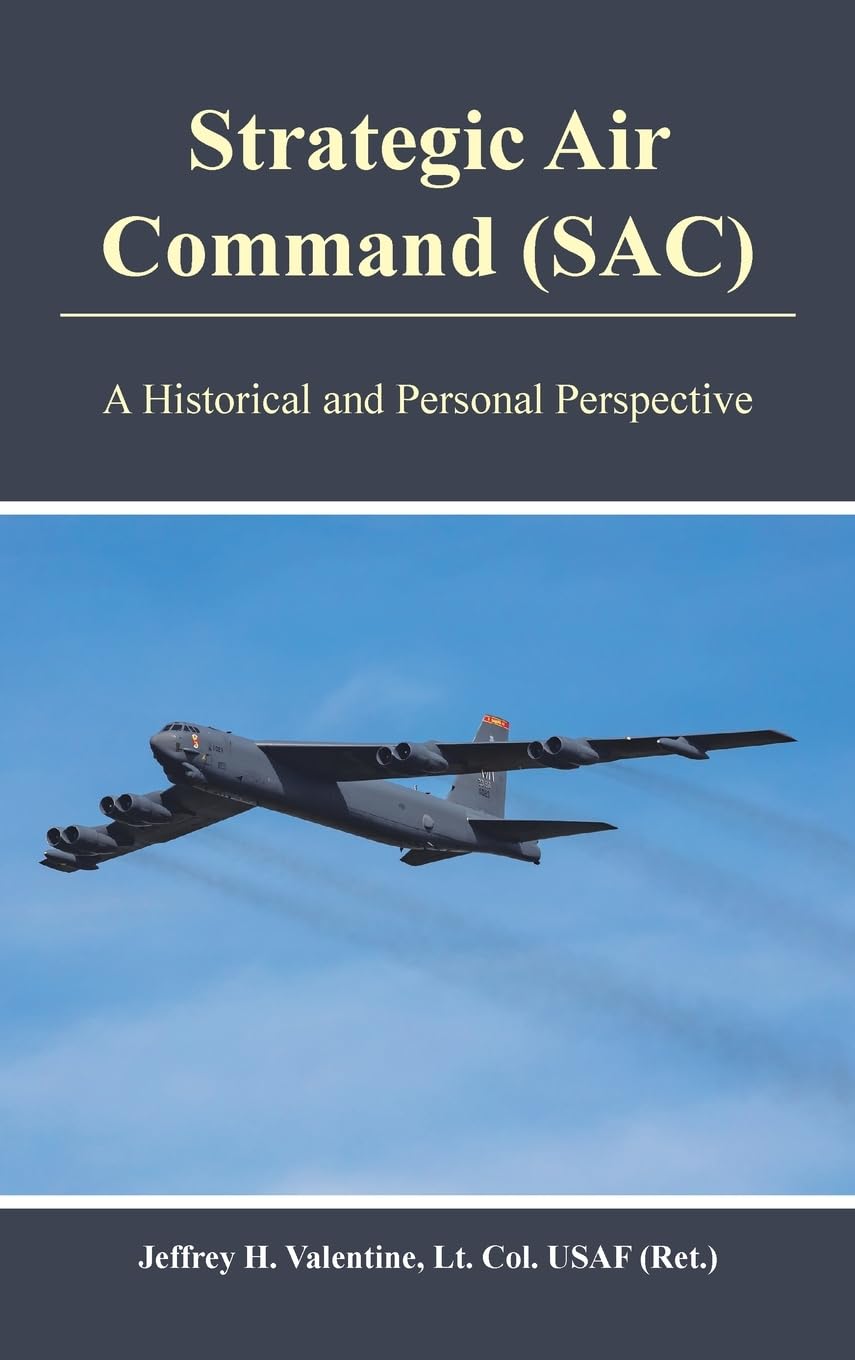 Strategic Air Command (SAC) Politics & History
