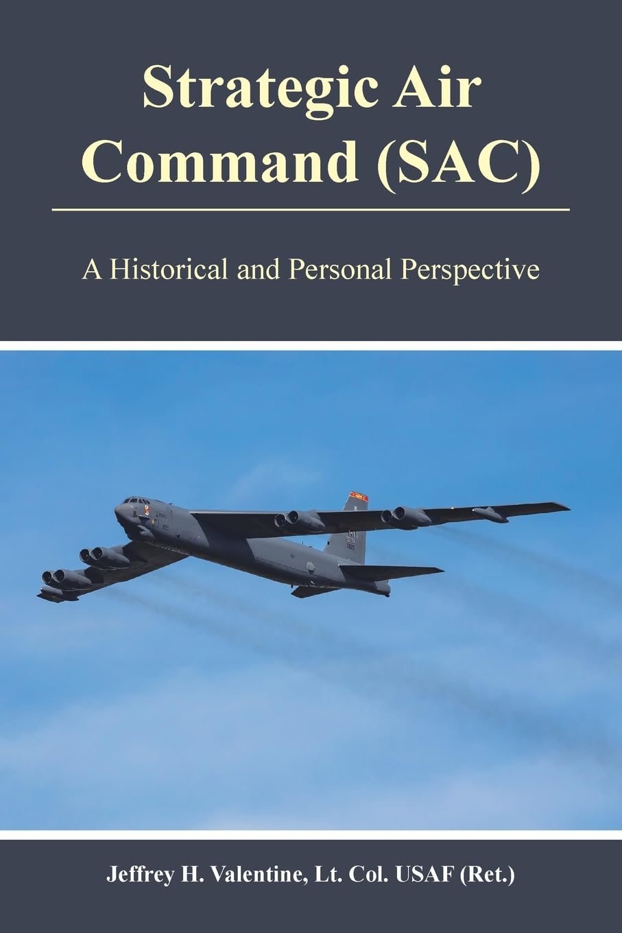 Strategic Air Command (SAC) Politics & History