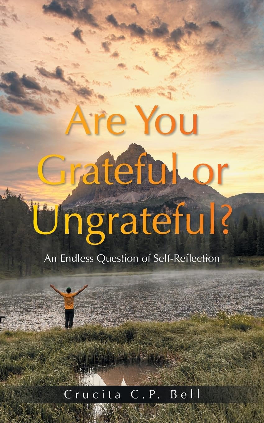 Are You Grateful or Ungrateful? Self-help
