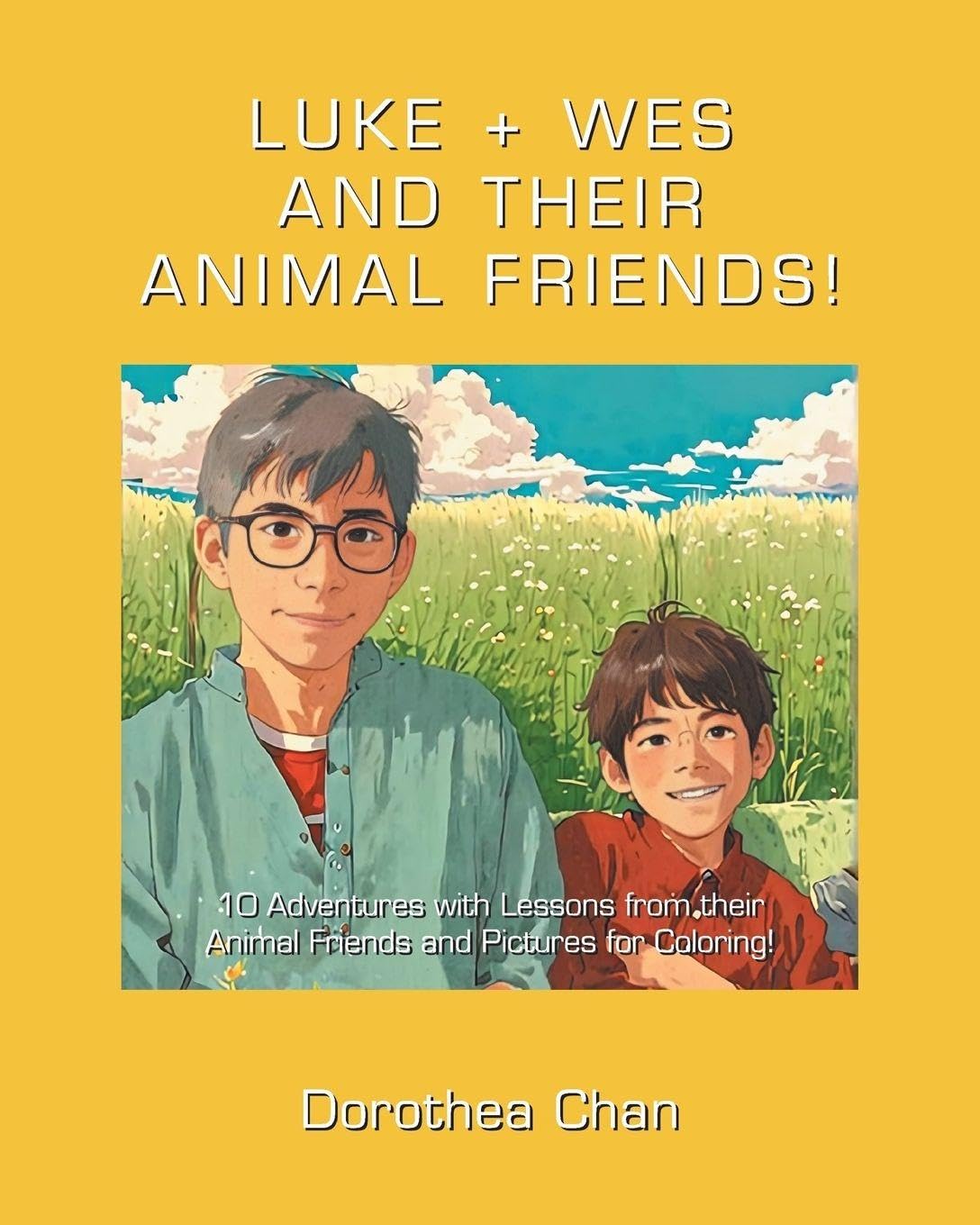LUKE + WES  AND THEIR ANIMAL FRIENDS! Novels & Short Stories
