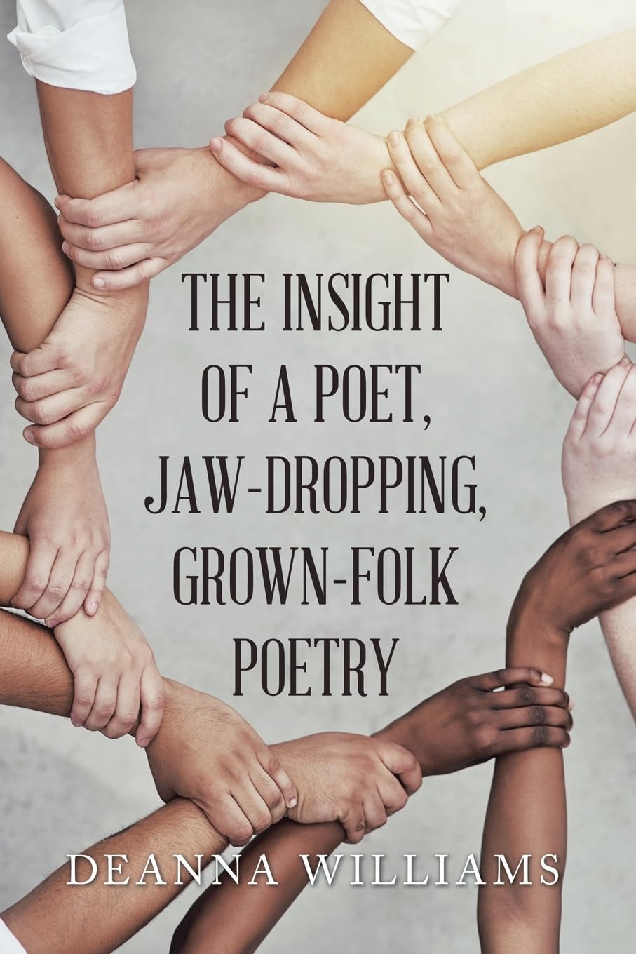 THE INSIGHT OF A POET, JAW-DROPPING, GROWN-FOLK POETRY Poetry