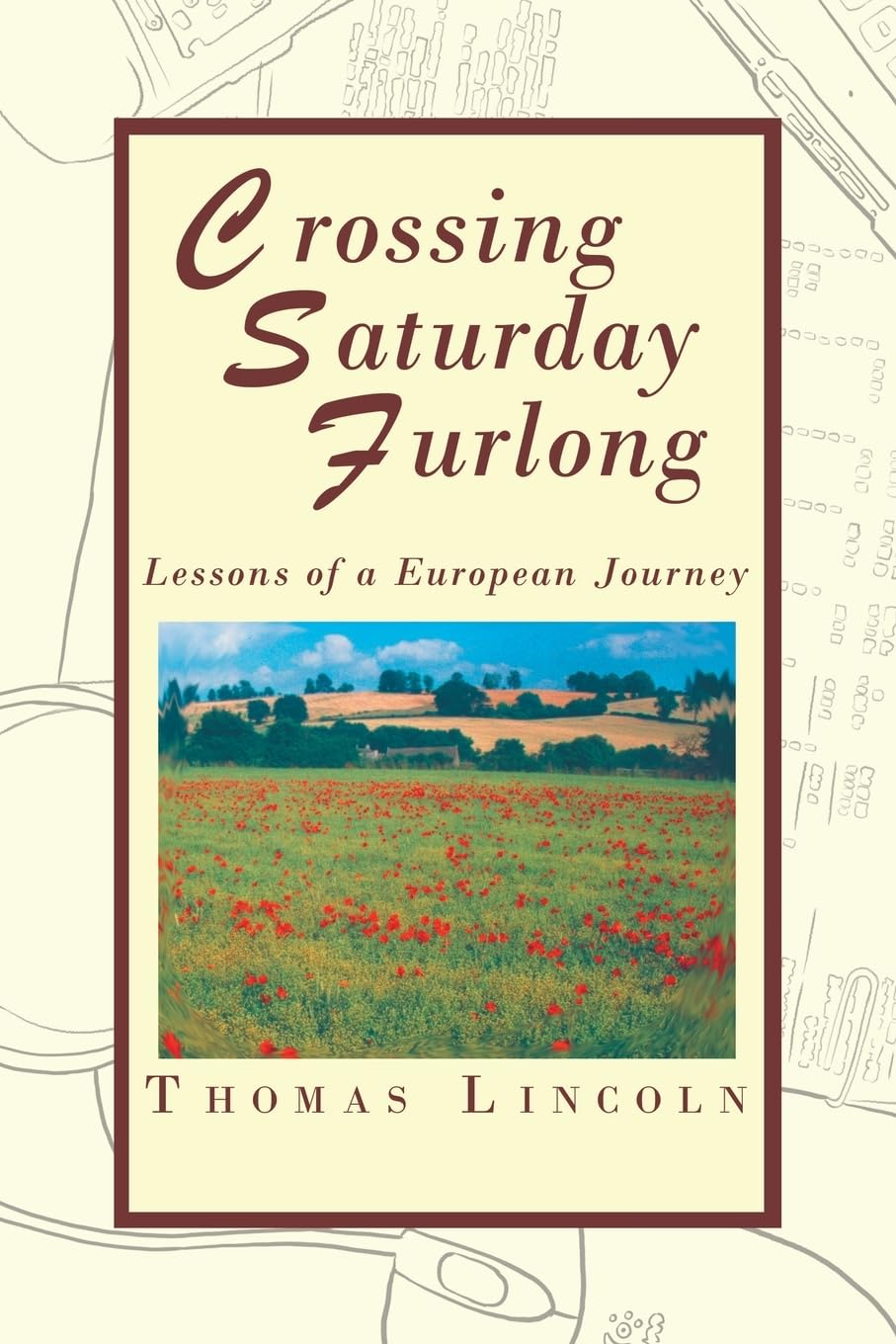Crossing Saturday Furlong Politics & Society