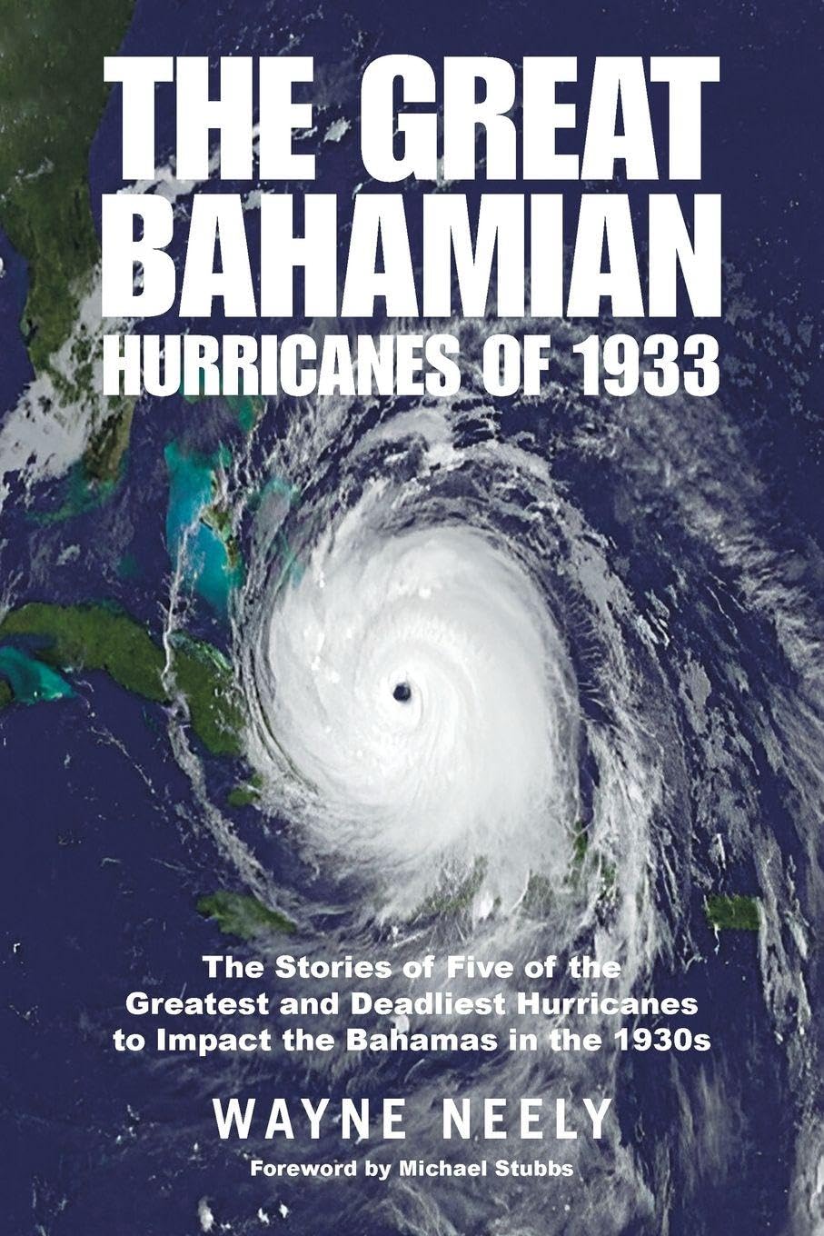 The Great Bahamian Hurricanes of 1933 Geology & Geography