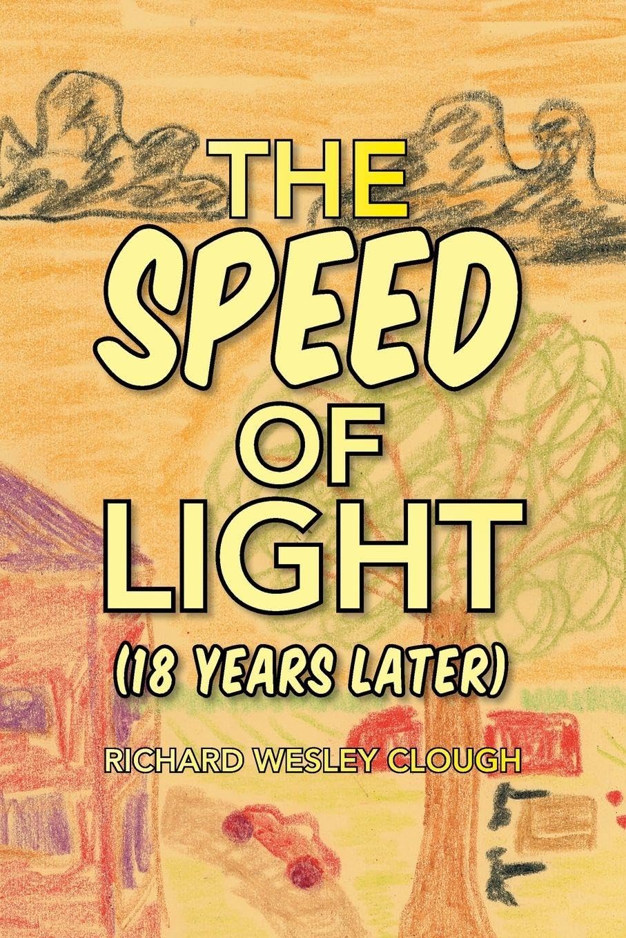 The Speed of Light (18 Years Later) Poetry