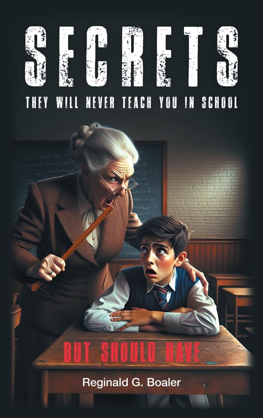 Secrets They Will Never Teach You in School (But Should Have) Memories