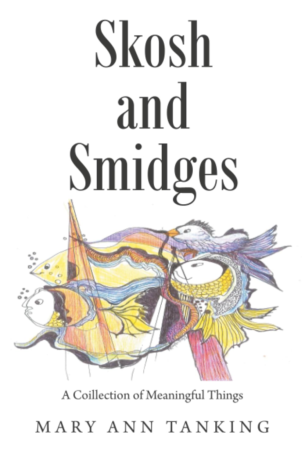 Skosh and Smidges Poetry