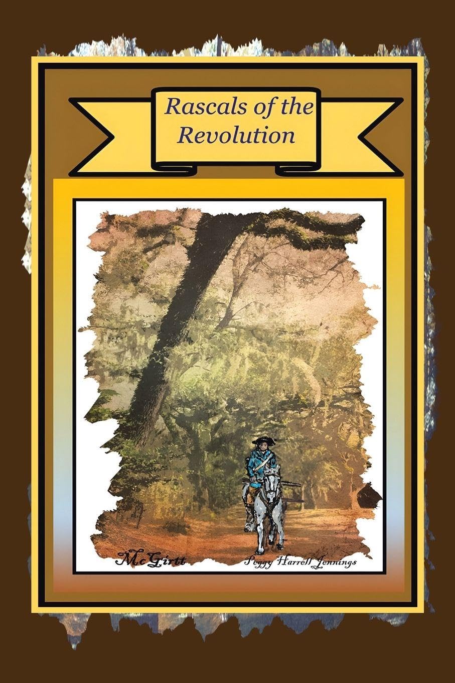 Rascals of the Revolution Politics & History
