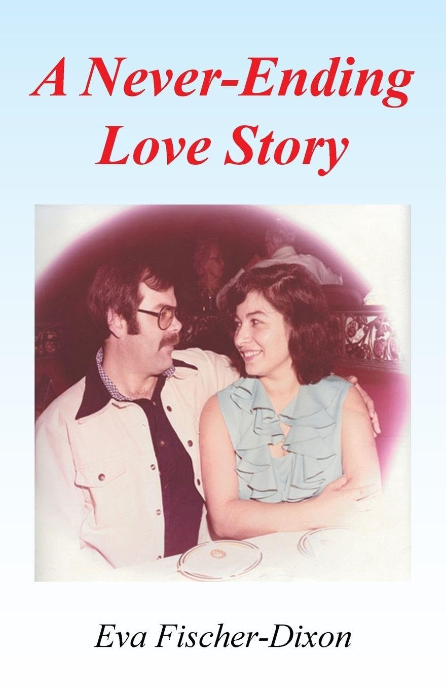 A Never-Ending Love Story Memories