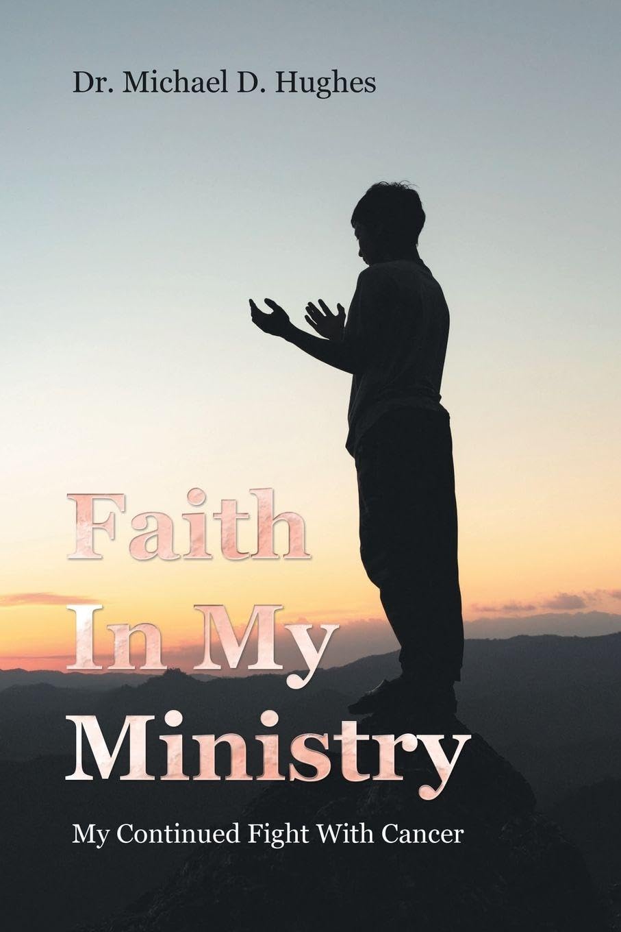 Faith In My Ministry Memories
