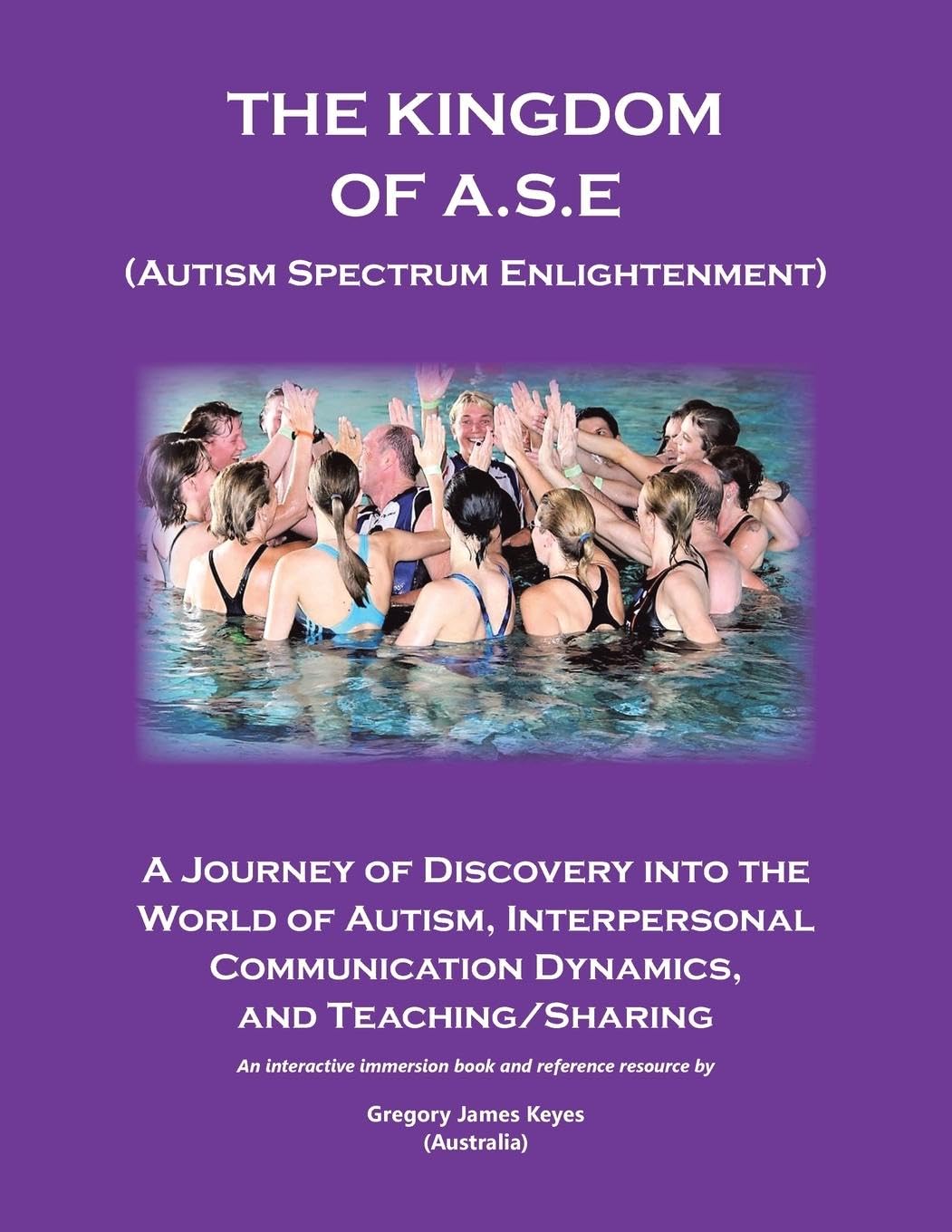 The Kingdom of A.S.E. (Autism Spectrum Enlightenment) Education & Training