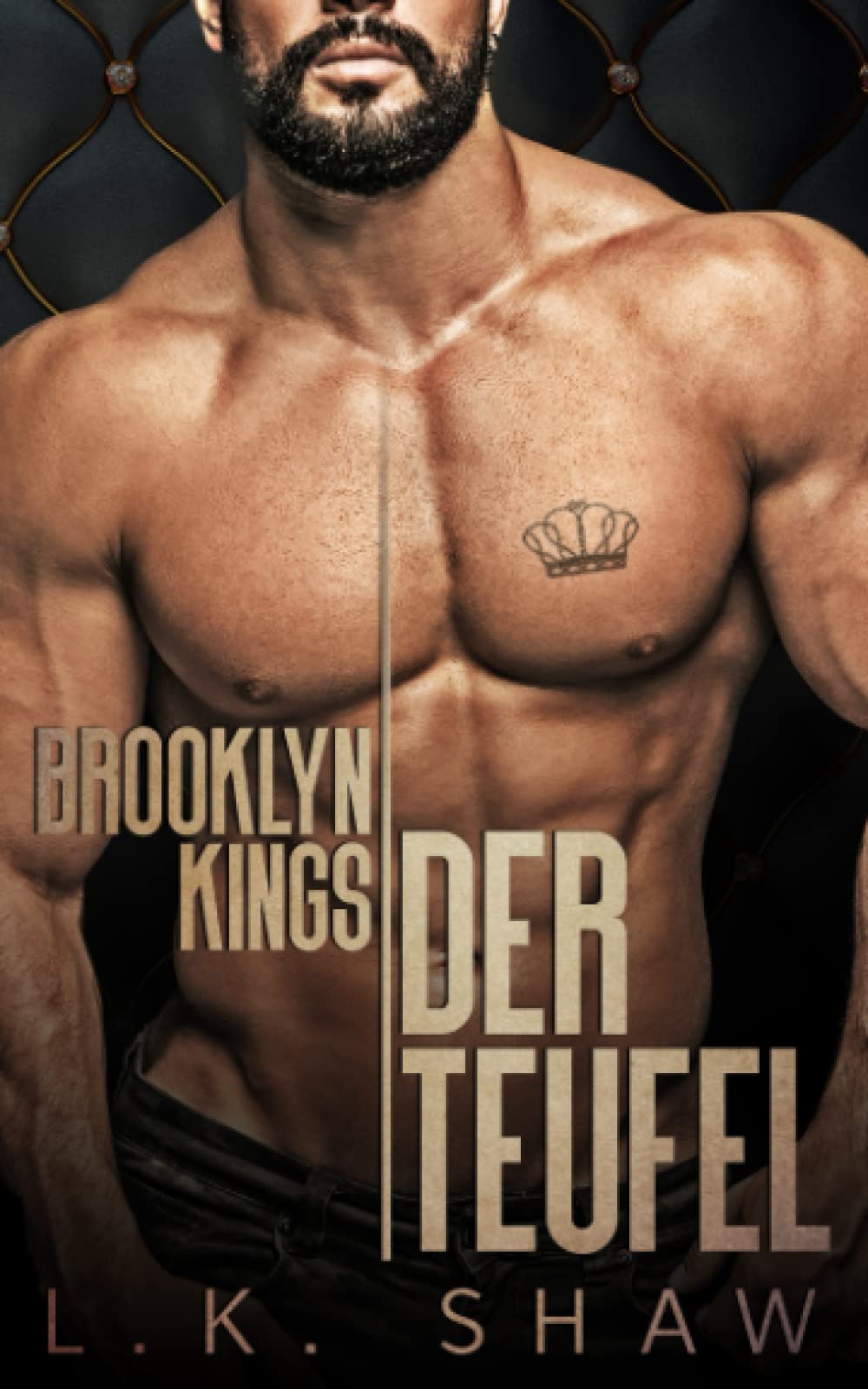 Brooklyn Kings: Der Teufel (Brooklyn Kings Mafia, Band 1) Romantic Thrillers
