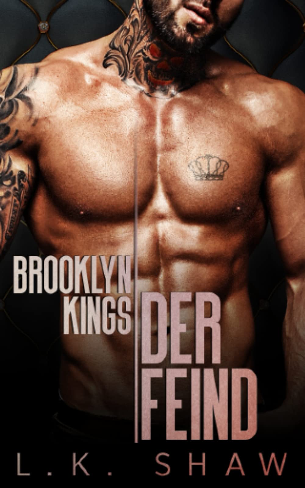 Brooklyn Kings: Der Feind (Brooklyn Kings Mafia, Band 2) Romantic Thrillers