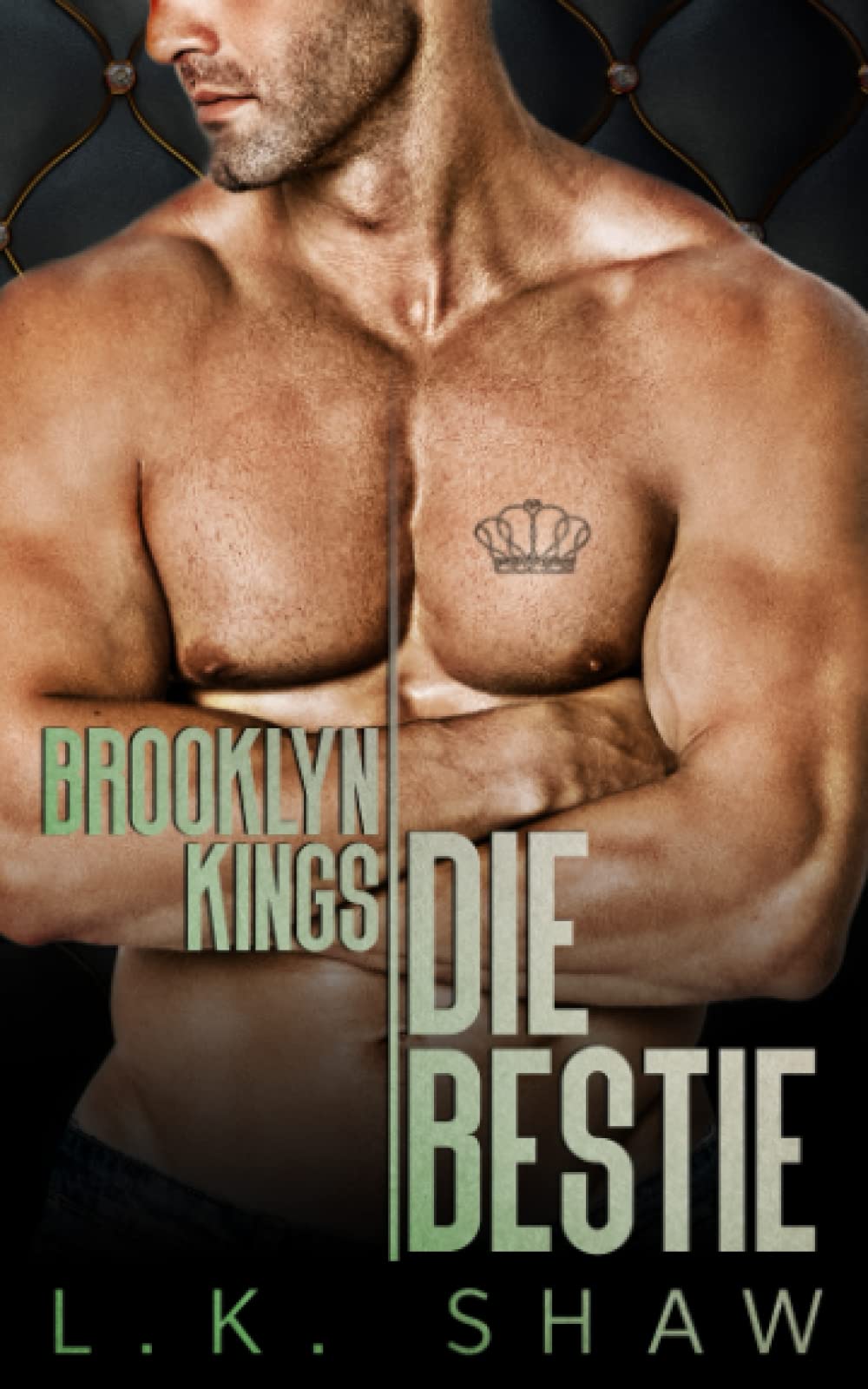 Brooklyn Kings: Die Bestie (Brooklyn Kings Mafia, Band 3) Romantic Thrillers