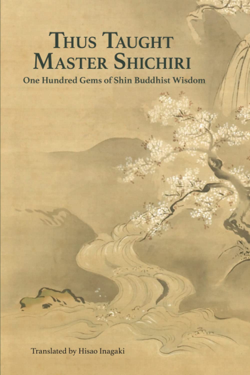 Thus Taught Master Shichiri: One Hundred Gems of Shin Buddhist Wisdom Religion & Esotericism