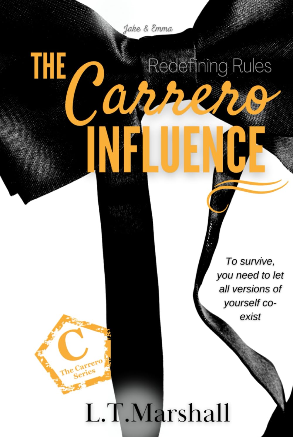 The Carrero Influence ~ Redefining Rules: Jake and Emma. (The Carrero Series, Band 2) Romantic Thrillers