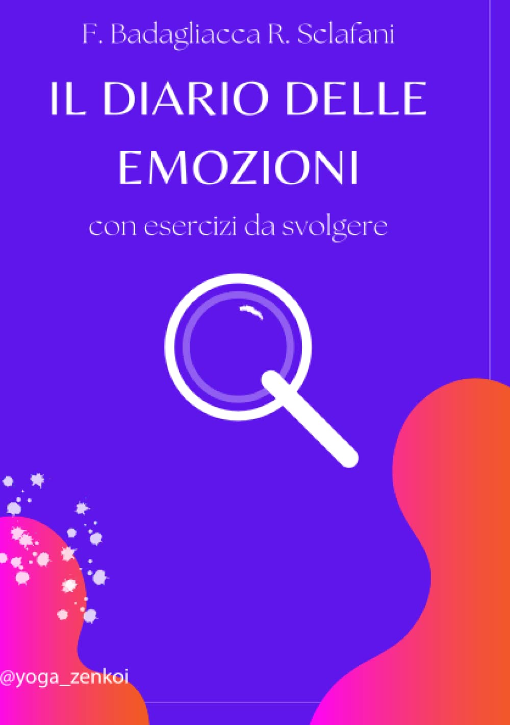 Il diario delle emozioni: con esercizi da svolgere Study Guides