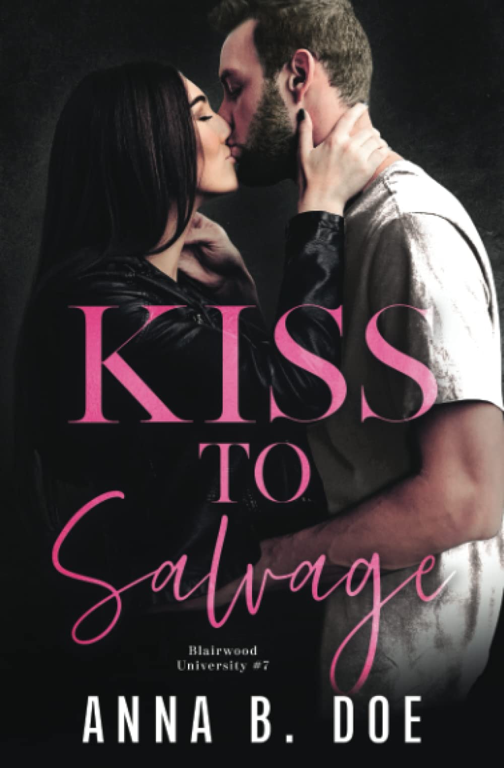 Kiss To Salvage: A Brother's Best Friend College Sports Romance (Blairwood University) Contemporary literature Books
