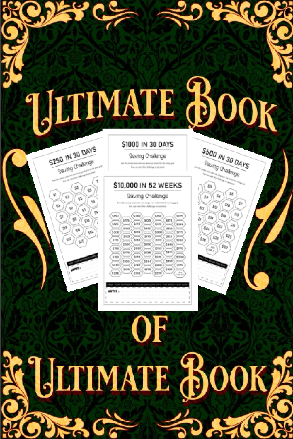 Ultimate Book of Savings Challenges: Savings Tracker Journal| $250, $500, $1000, $10000, This Savings Tracker Journal includes suggestions for different types of savings challenges Business, Finance & Career