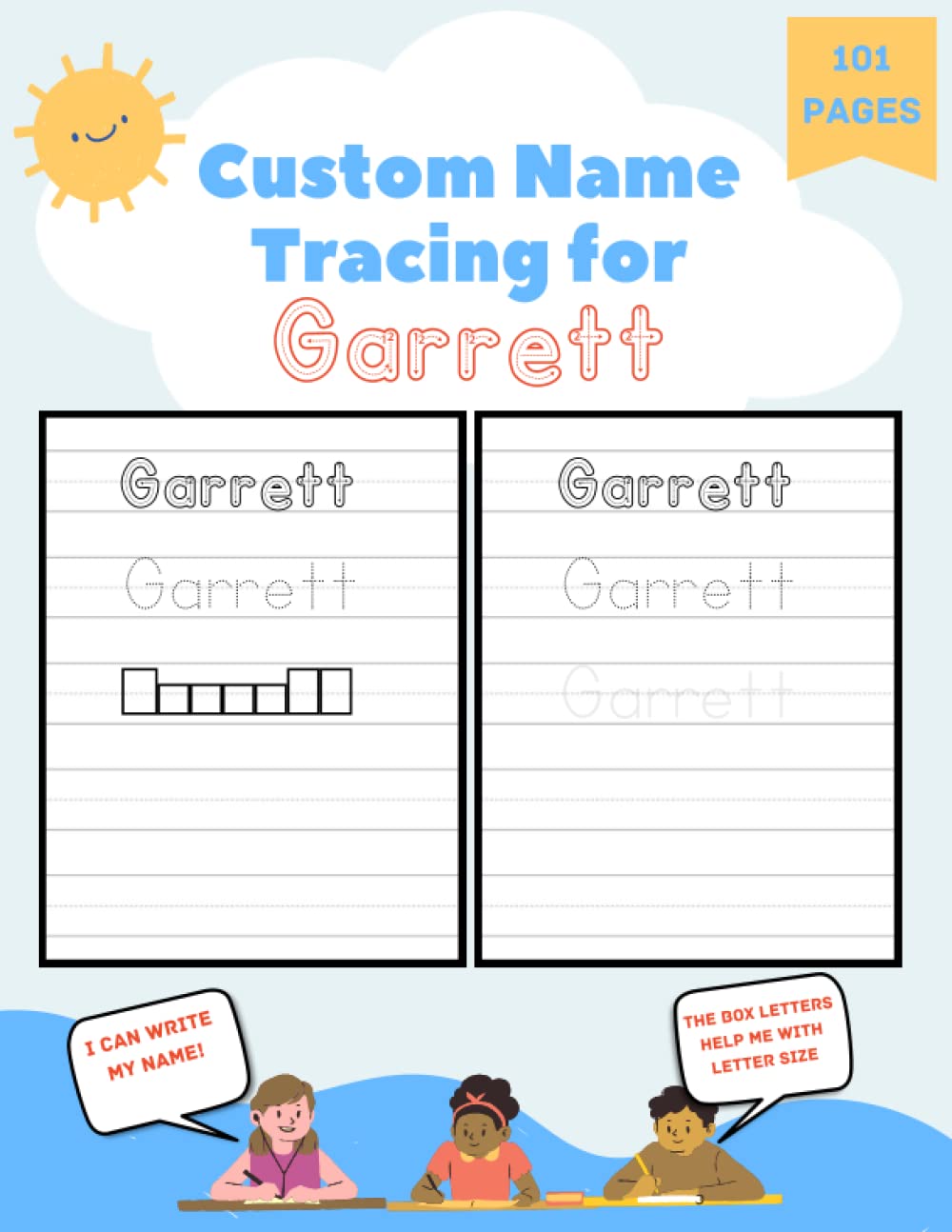 Custom Name Tracing for Garrett: 101 Pages of Personalized Name Tracing. Learn to Write Your Name. Books