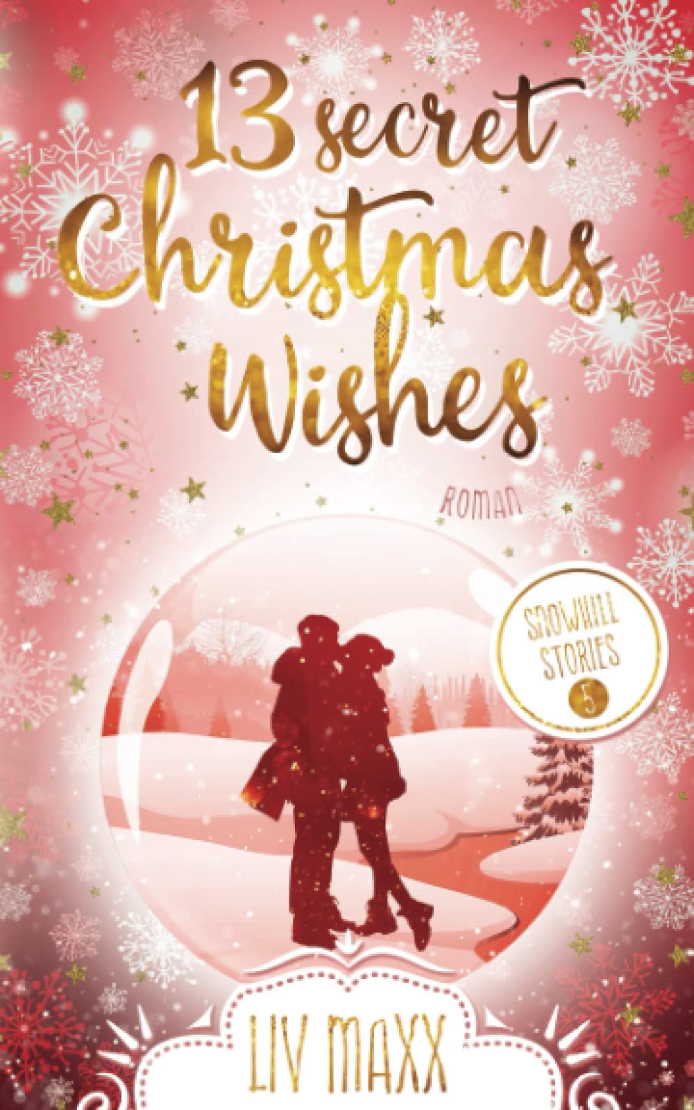 13 secret Christmas Wishes (Snowhill, Band 5) Contemporary literature