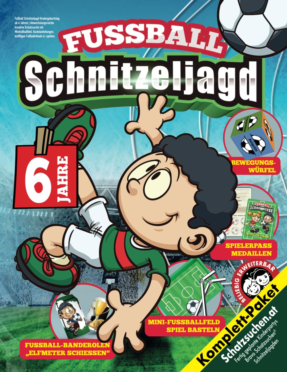Fußball Schnitzeljagd Kindergeburtstag ab 6 Jahren: Abwechslungsreiche kreative Schatzsuche mit Minifußballfeld, Bastelanleitungen, kniffligen Fußballrätseln & -spielen. (Bravo Schatzsuche) Lifestyle
