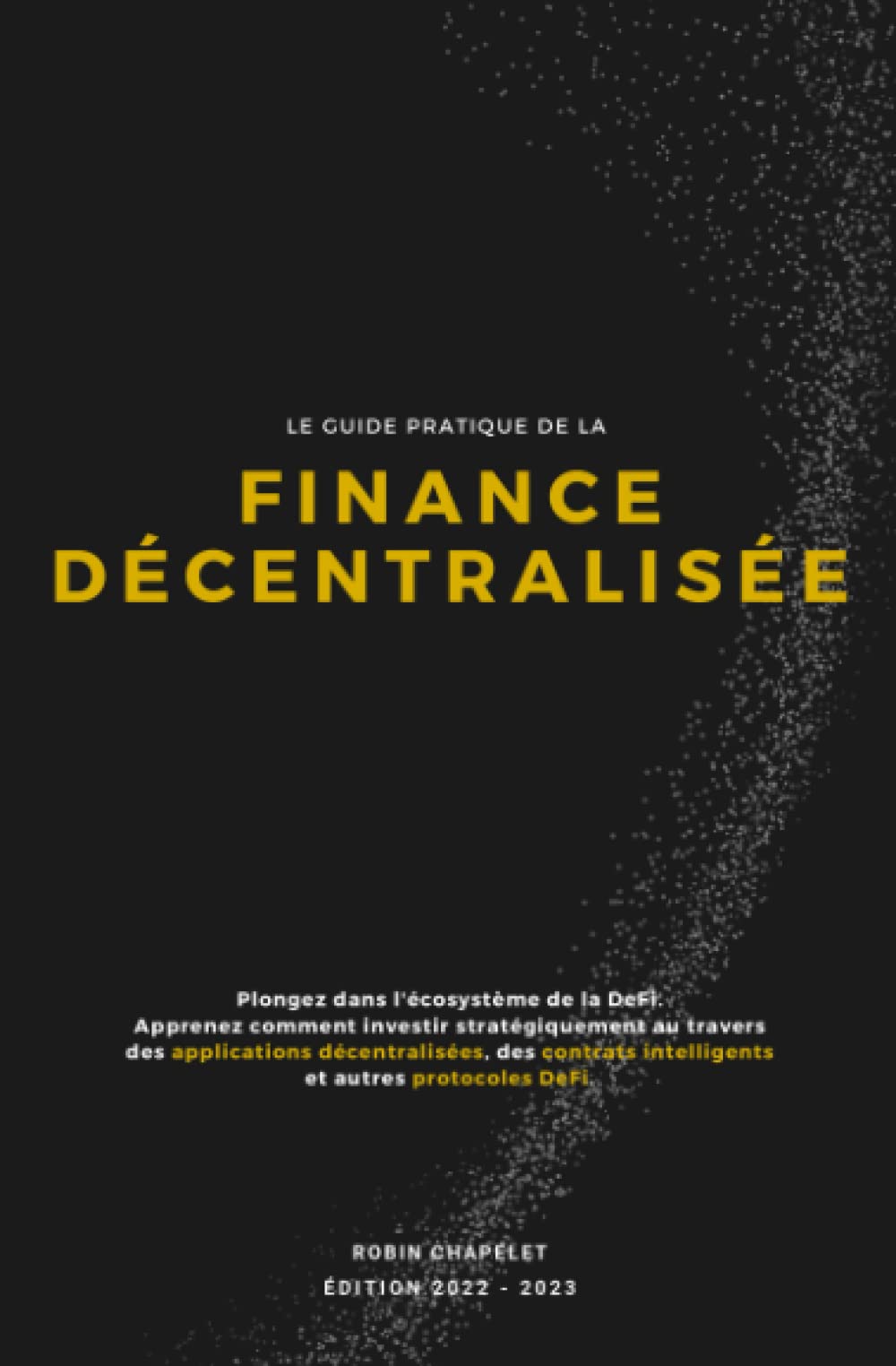 Le guide pratique de la finance décentralisée book