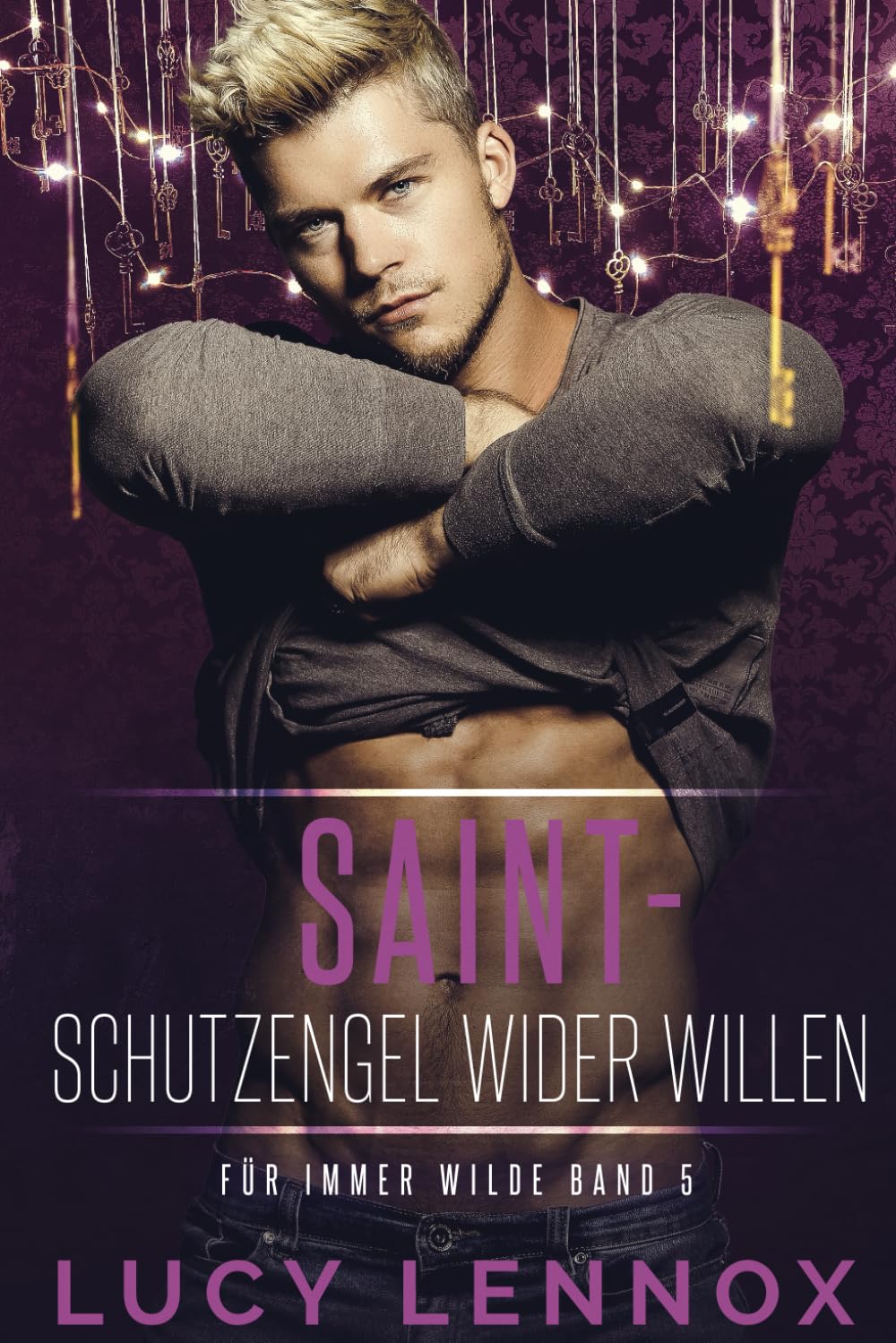 Saint – Schutzengel wider Willen: Für Immer Wilde Band 5 LGBTQ+