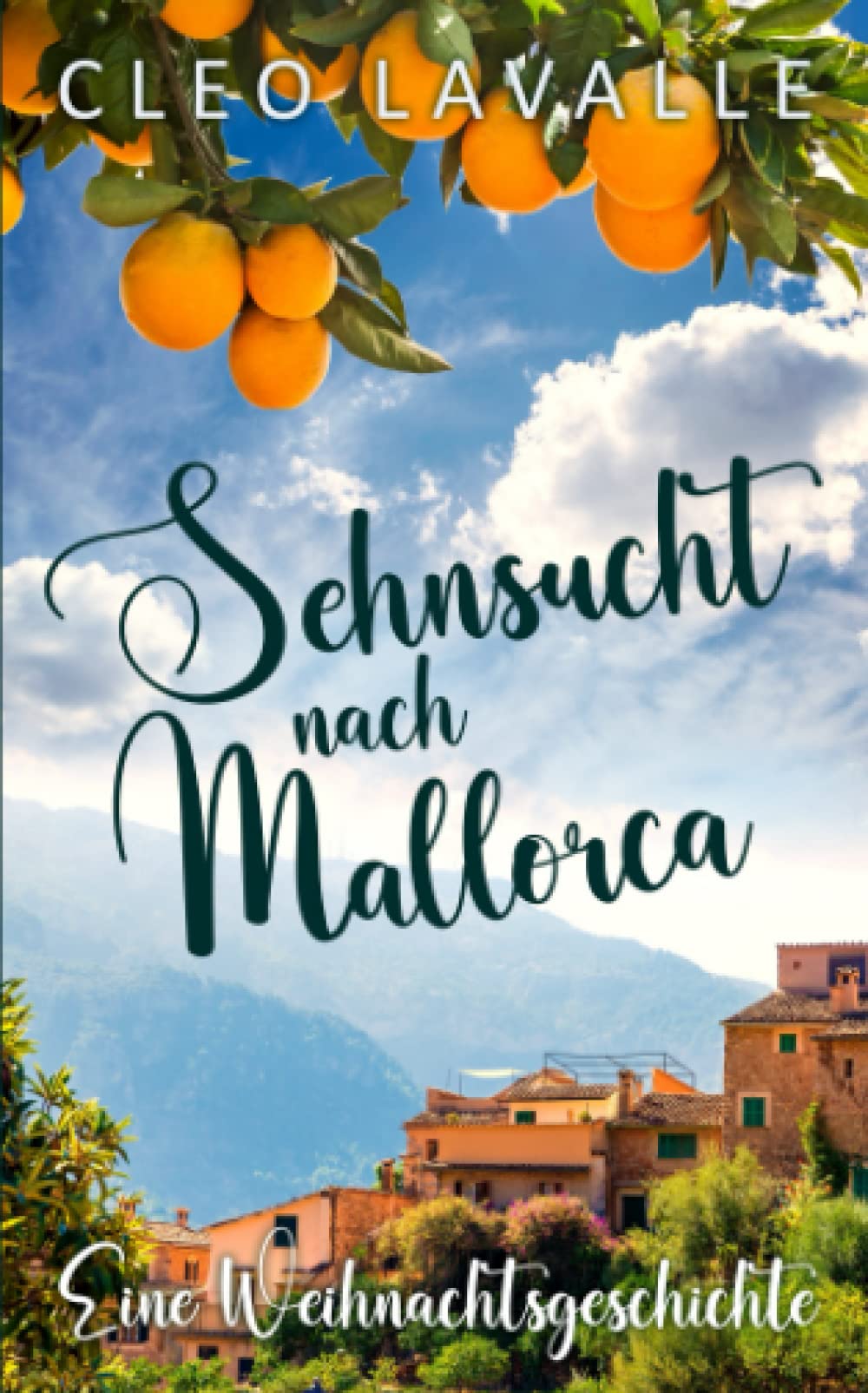 Sehnsucht nach Mallorca: Eine Weihnachtsgeschichte book