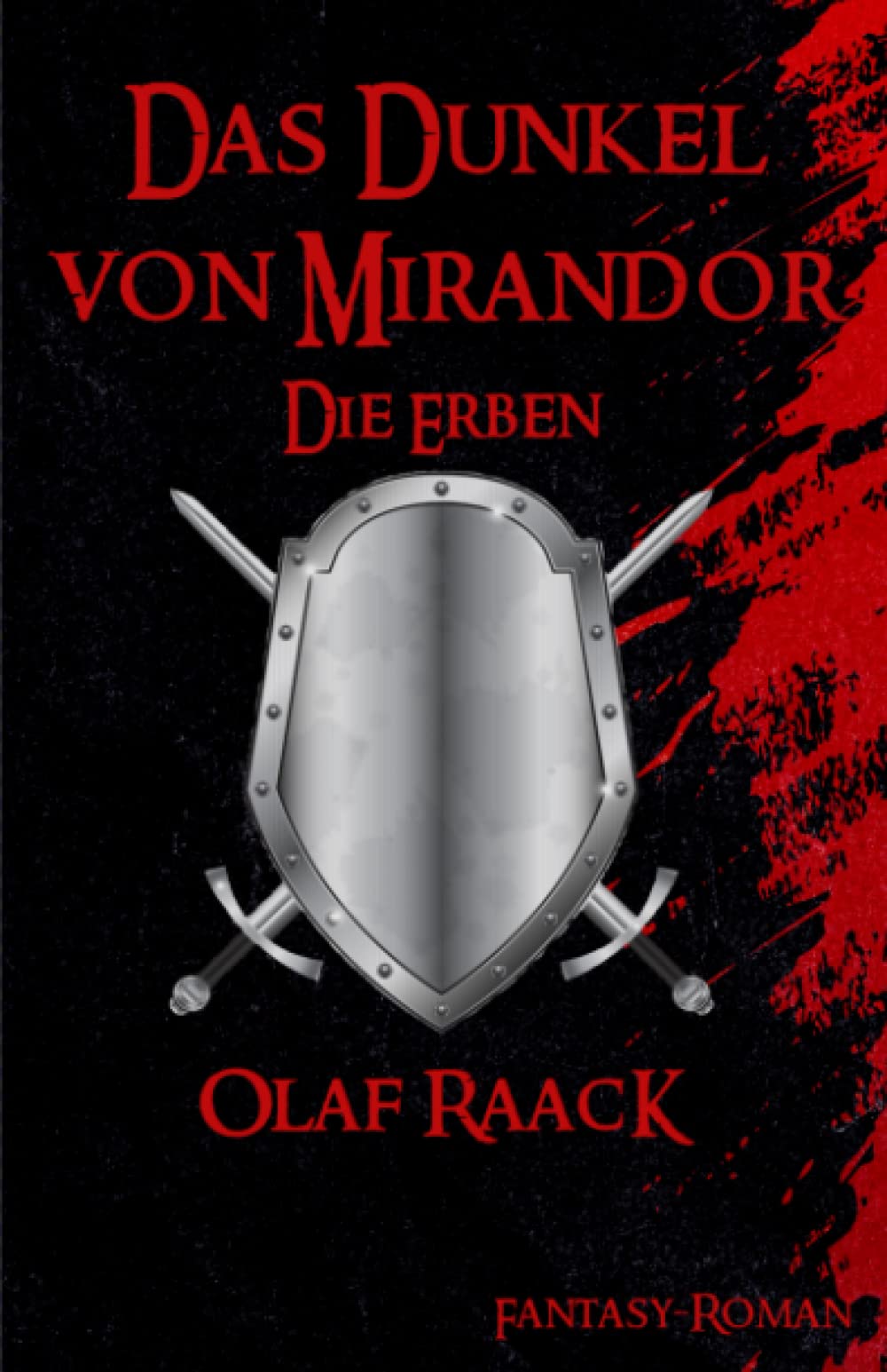 Das Dunkel von Mirandor - Die Erben (Das Dunkel von Mirandor (Mirandor - Saga), Band 3) Action & Adventure