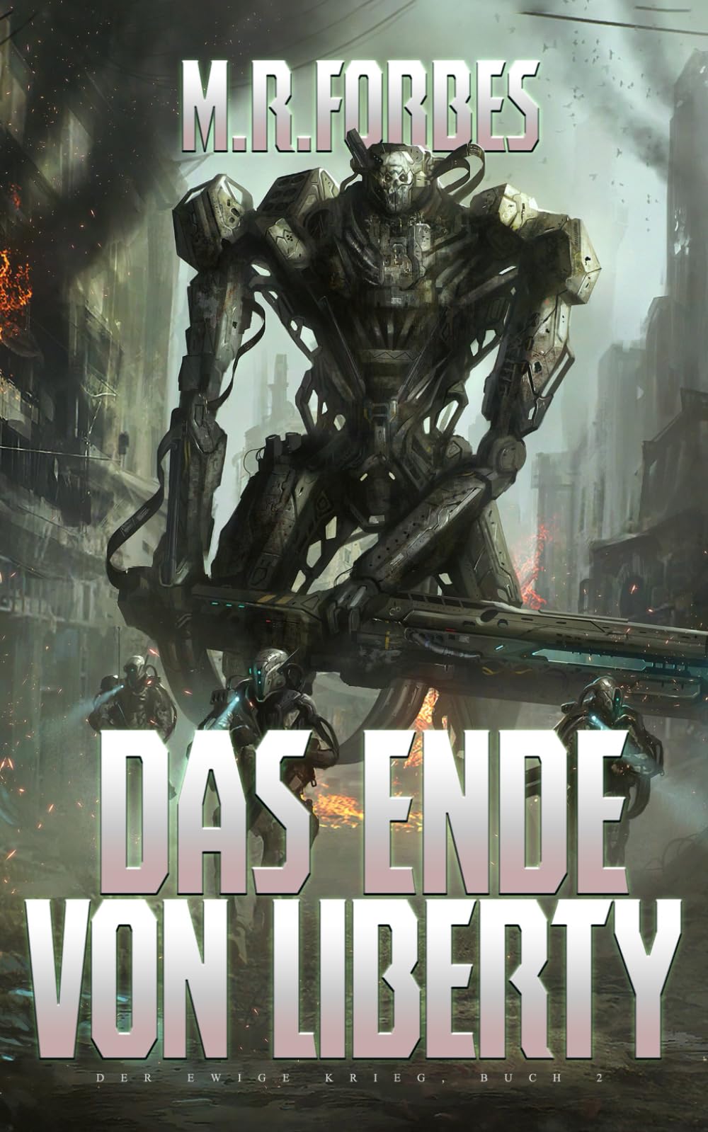 Das Ende Von Liberty (Der Ewige Krieg, Band 2) Politics & History