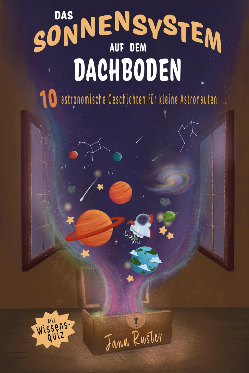 Das Sonnensystem auf dem Dachboden. Astronomie für Kinder.: 10 astronomische Geschichten für kleine Astronauten book