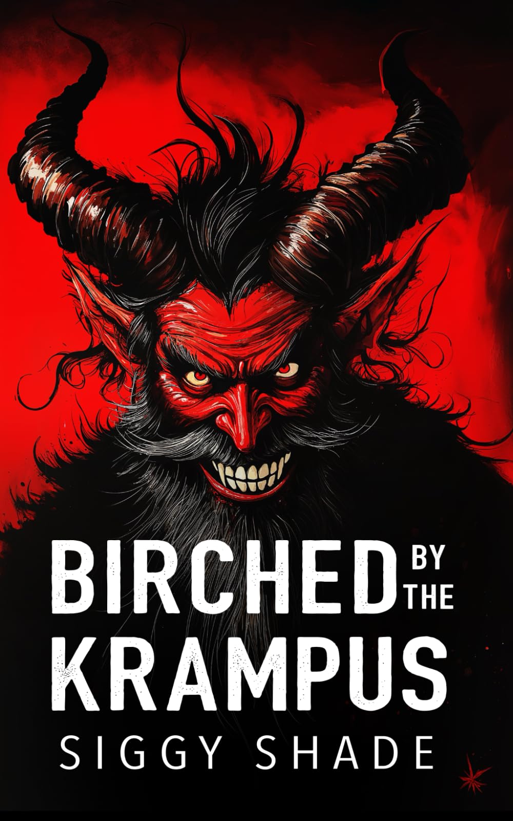 Birched by the Krampus: A smutty fantasy romance Eroticism