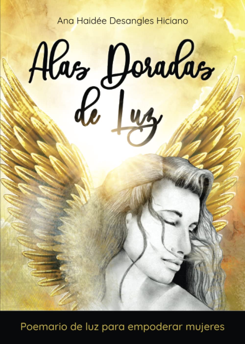 Alas doradas de luz: Poemario de luz y amor para mujeres Lifestyle