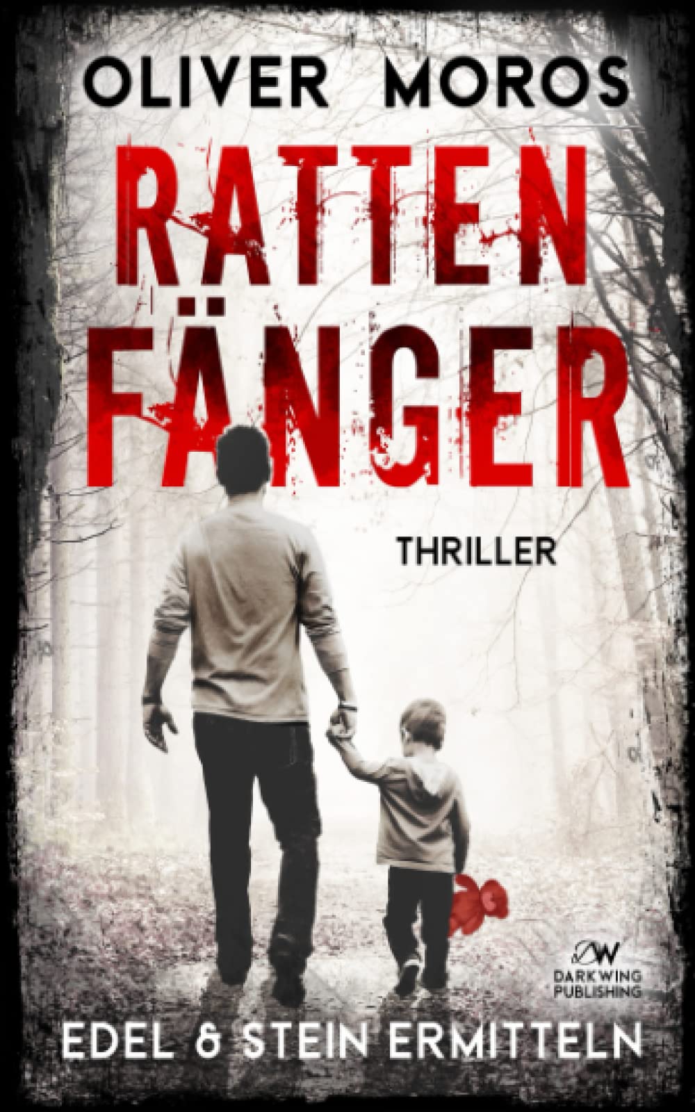 Rattenfänger: Ein Edel & Stein Thriller (Kripo Berlin / Edel und Stein ermitteln) Contemporary literature