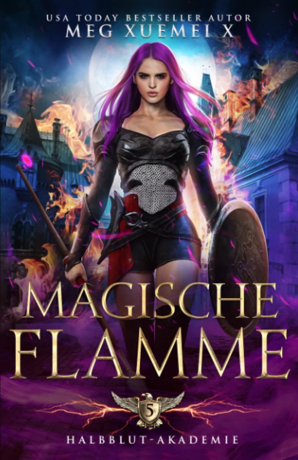 Magische Flamme (Halbblut-Akademie, Band 5) Romantic Fantasy