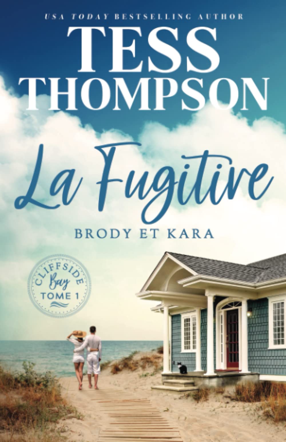 La Fugitive : Brody et Kara (Cliffside Bay French Editions, Band 1) Contemporary literature