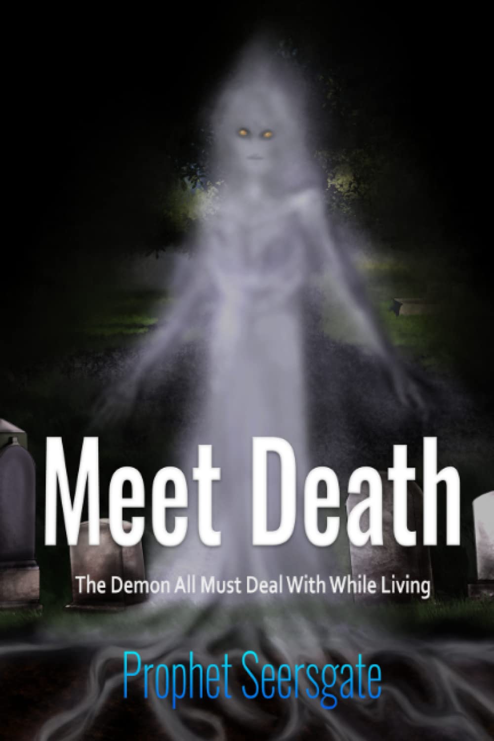 Meet Death: The Demon all Must Deal with While Living Social Sciences
