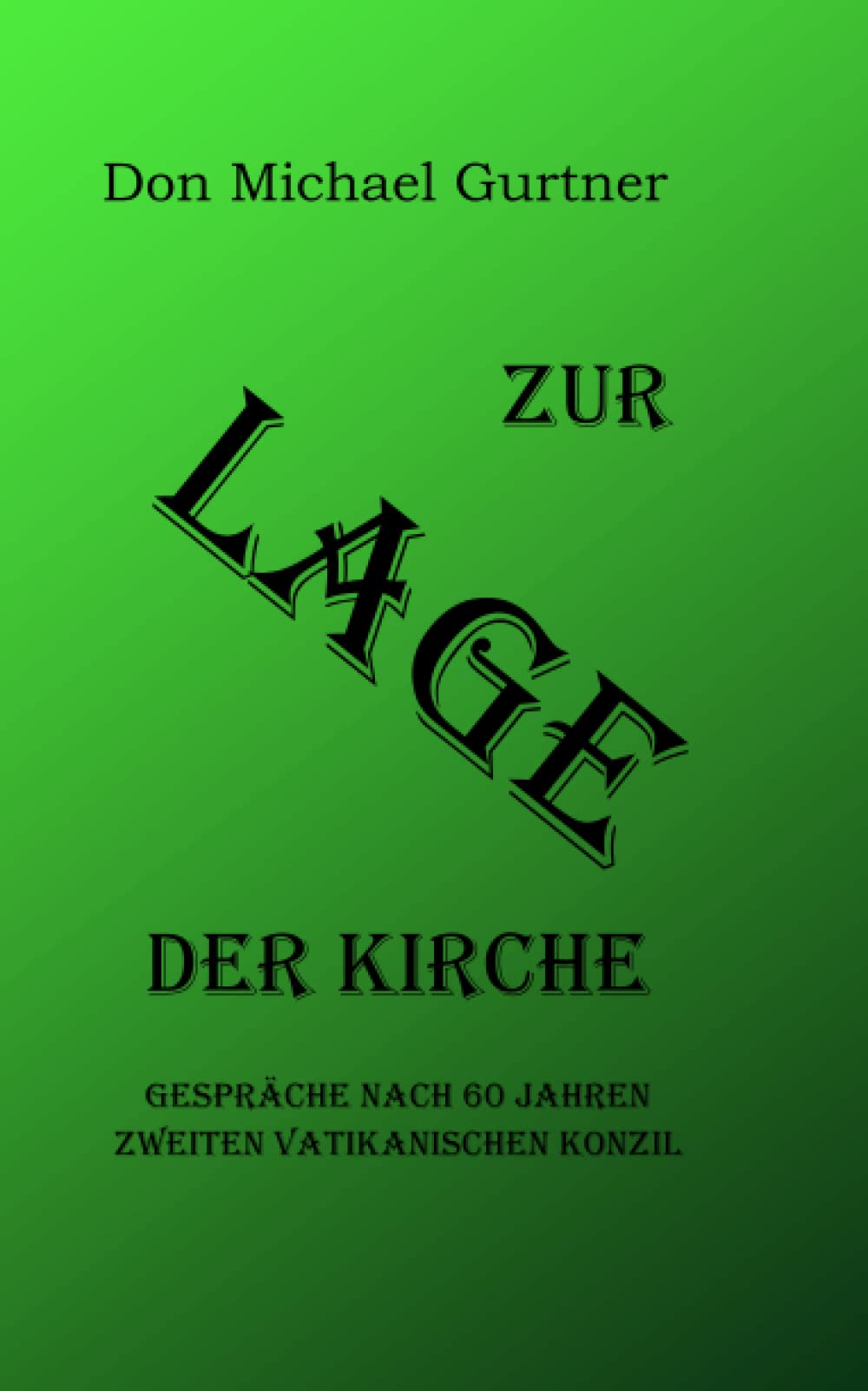 Zur Lage der Kirche: Gespräche nach sechzig Jahren Zweiten Vatikanischen Konzil Religion & Esotericism