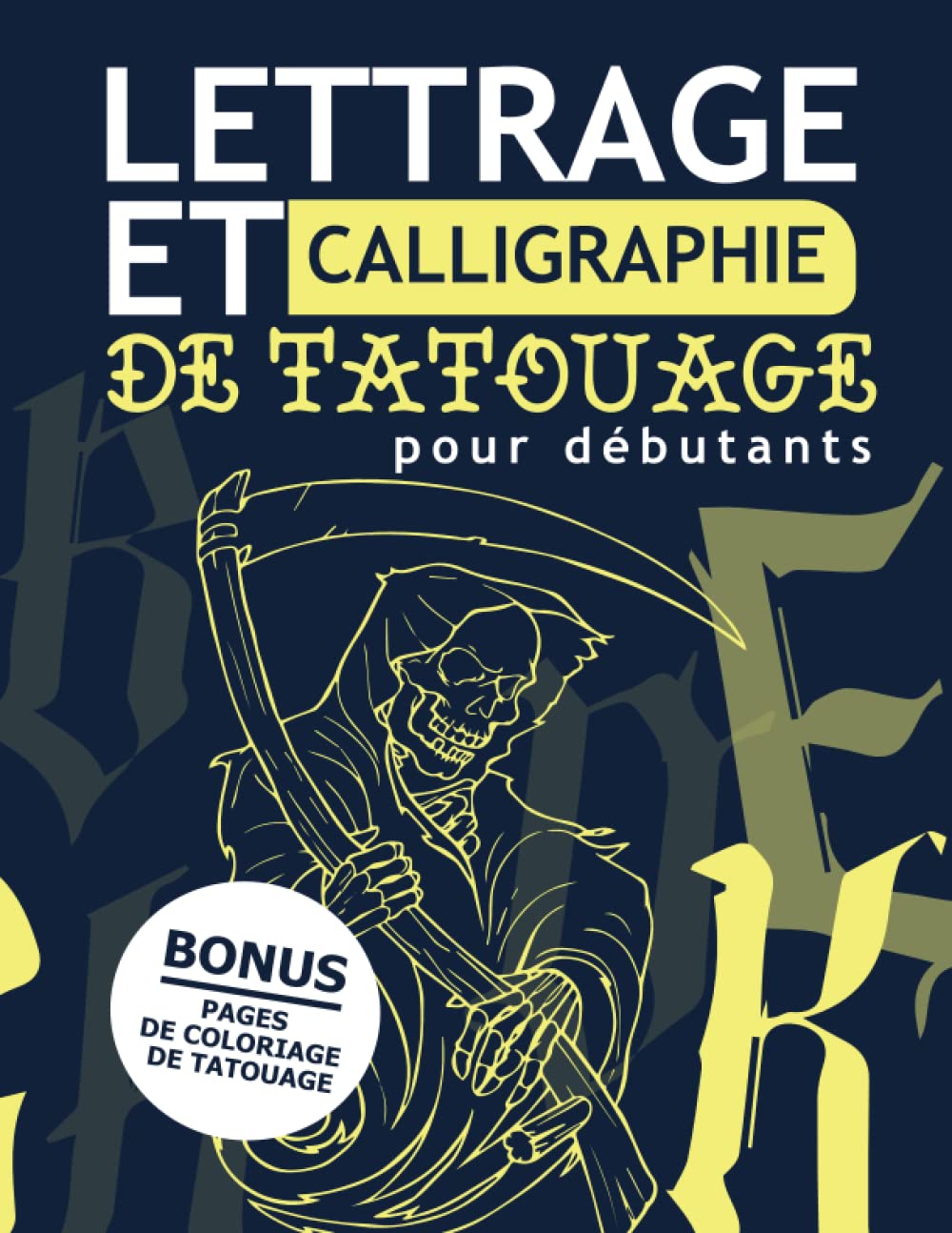 Lettrage et Calligraphie de tatouage pour débutants: Apprenez à dessiner Collection des calligraphies et lettrage Tatouages modernes pour soulager le ... pour les amateurs de tatouages ART 2 Film, Art & Culture
