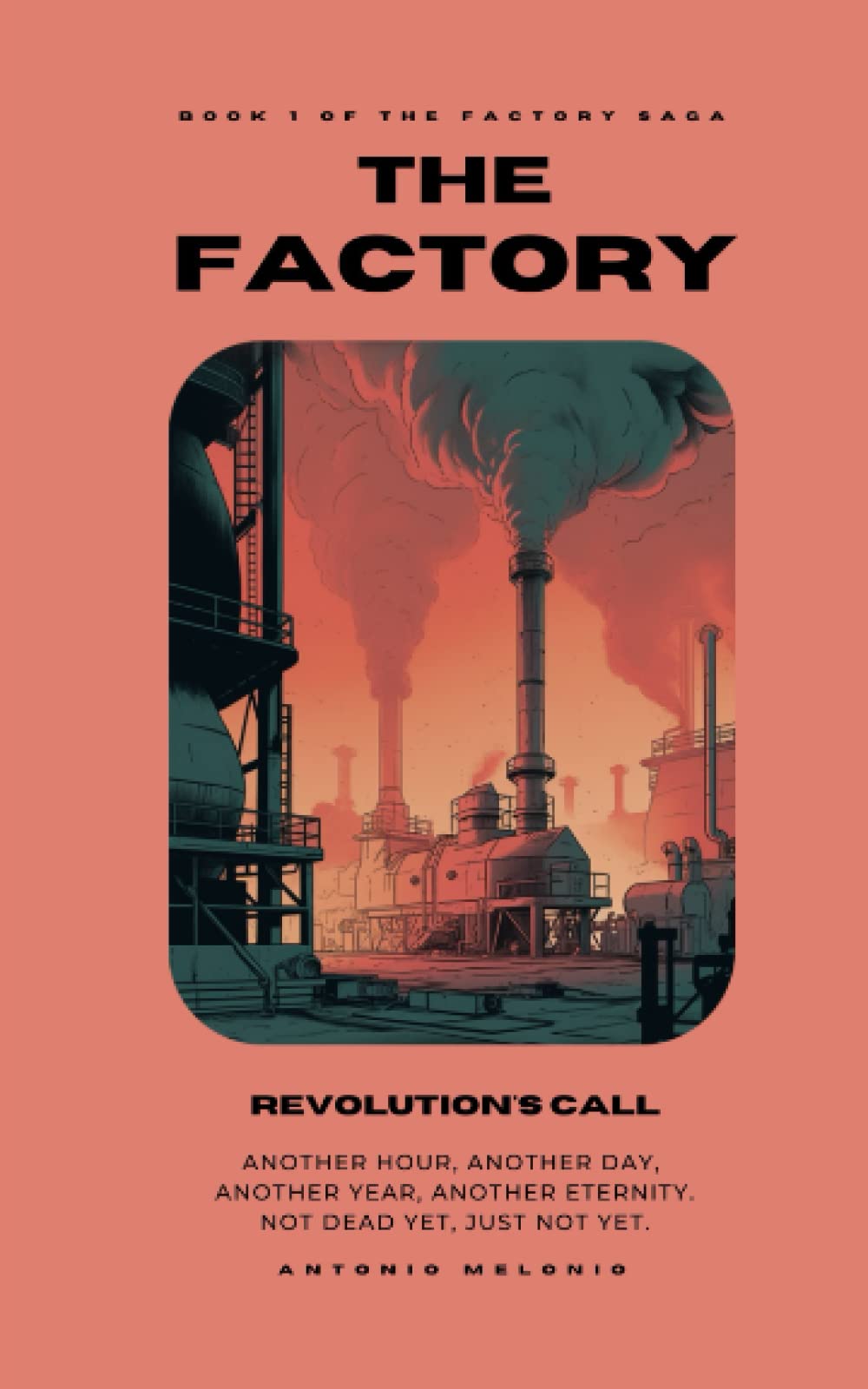 The Factory: A Marxist Tale of Revolution (The Factory Saga, Band 1) Contemporary literature Books