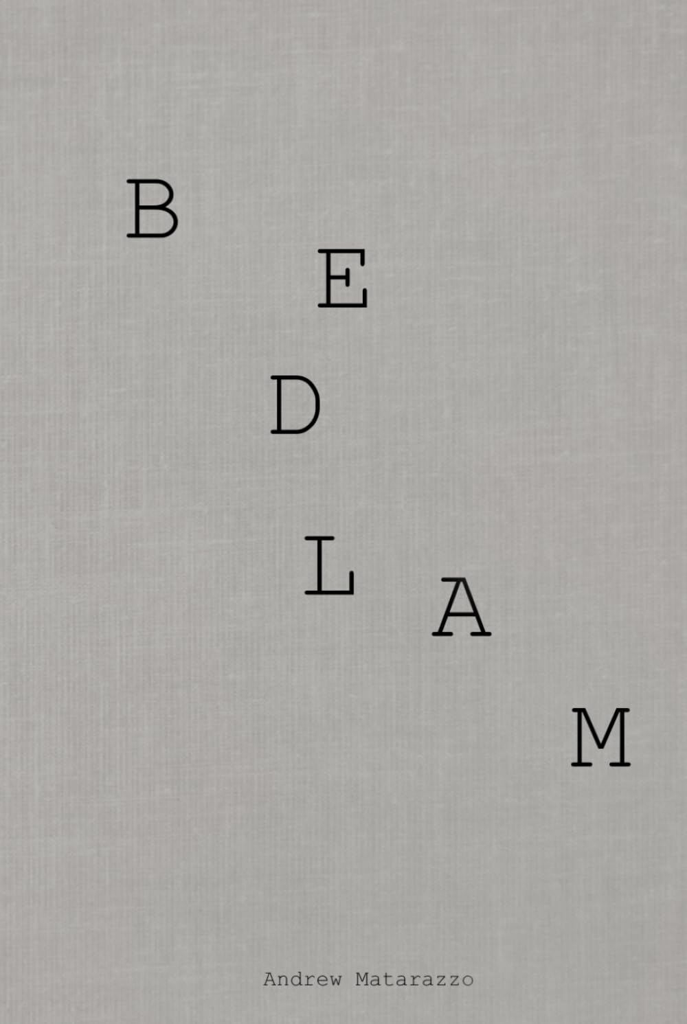 BEDLAM (The BEDLAM Trilogy, Band 1) Action & Adventure