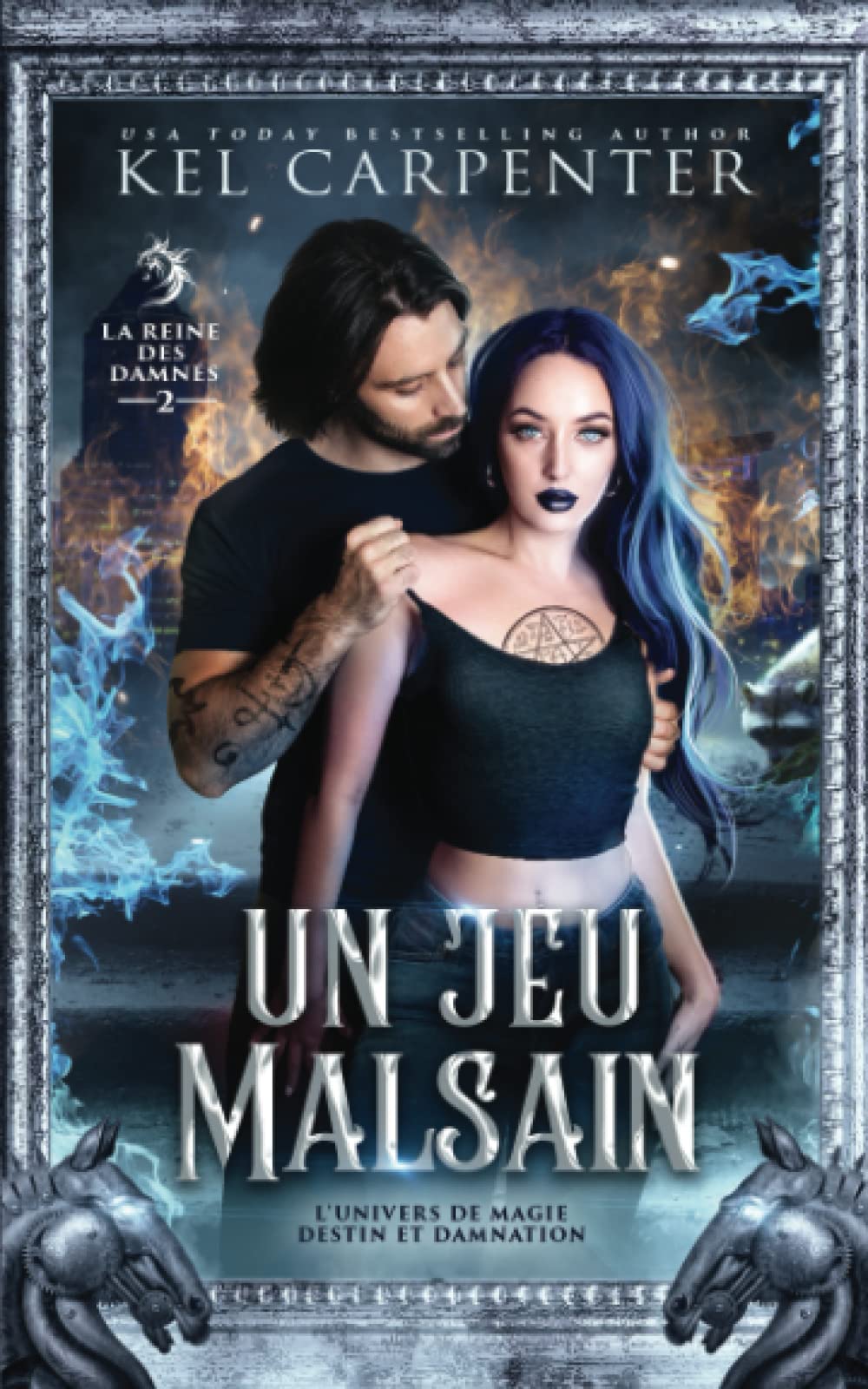 Un jeu malsain: La Reine des damnés (Magie, destin et damnation, Band 2) Urban Fantasy